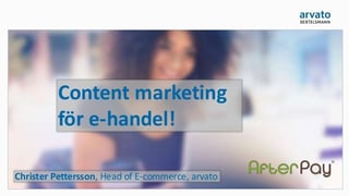 content-marketing-fr-e-handel-frukostseminarium-dibs-och-arvato-financial-solutions-26-april-2016-1-638.jpg